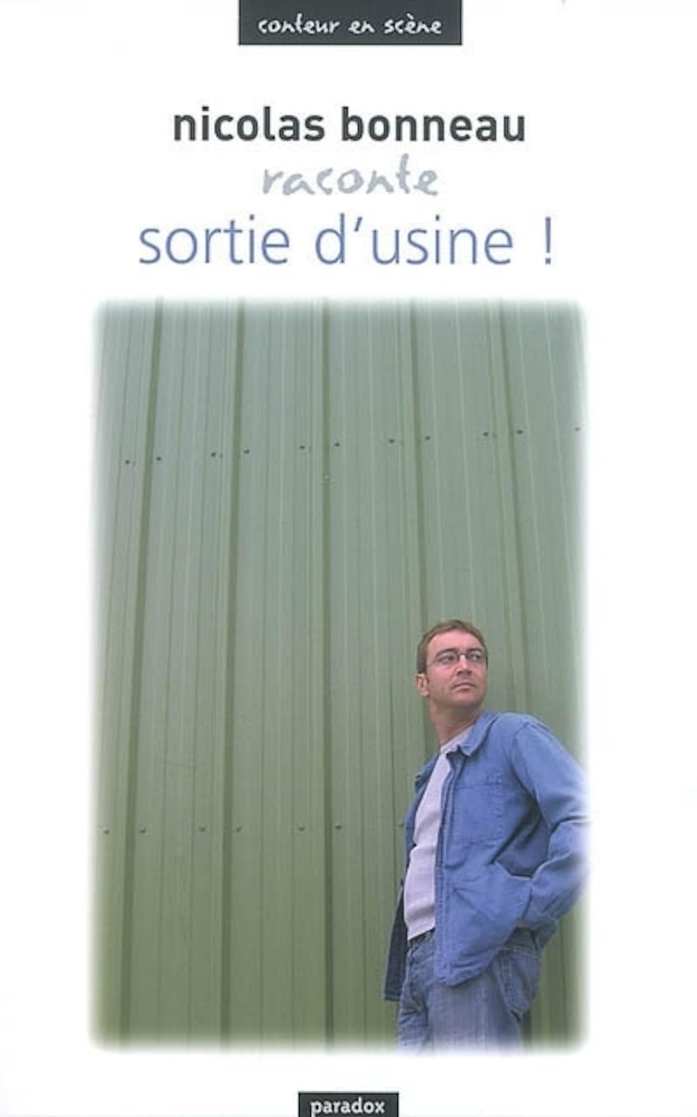 Sortie d'usine ! 9782915259148