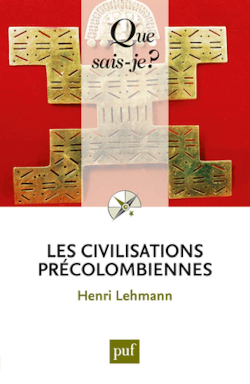 Les civilisations précolombiennes 9782130593140
