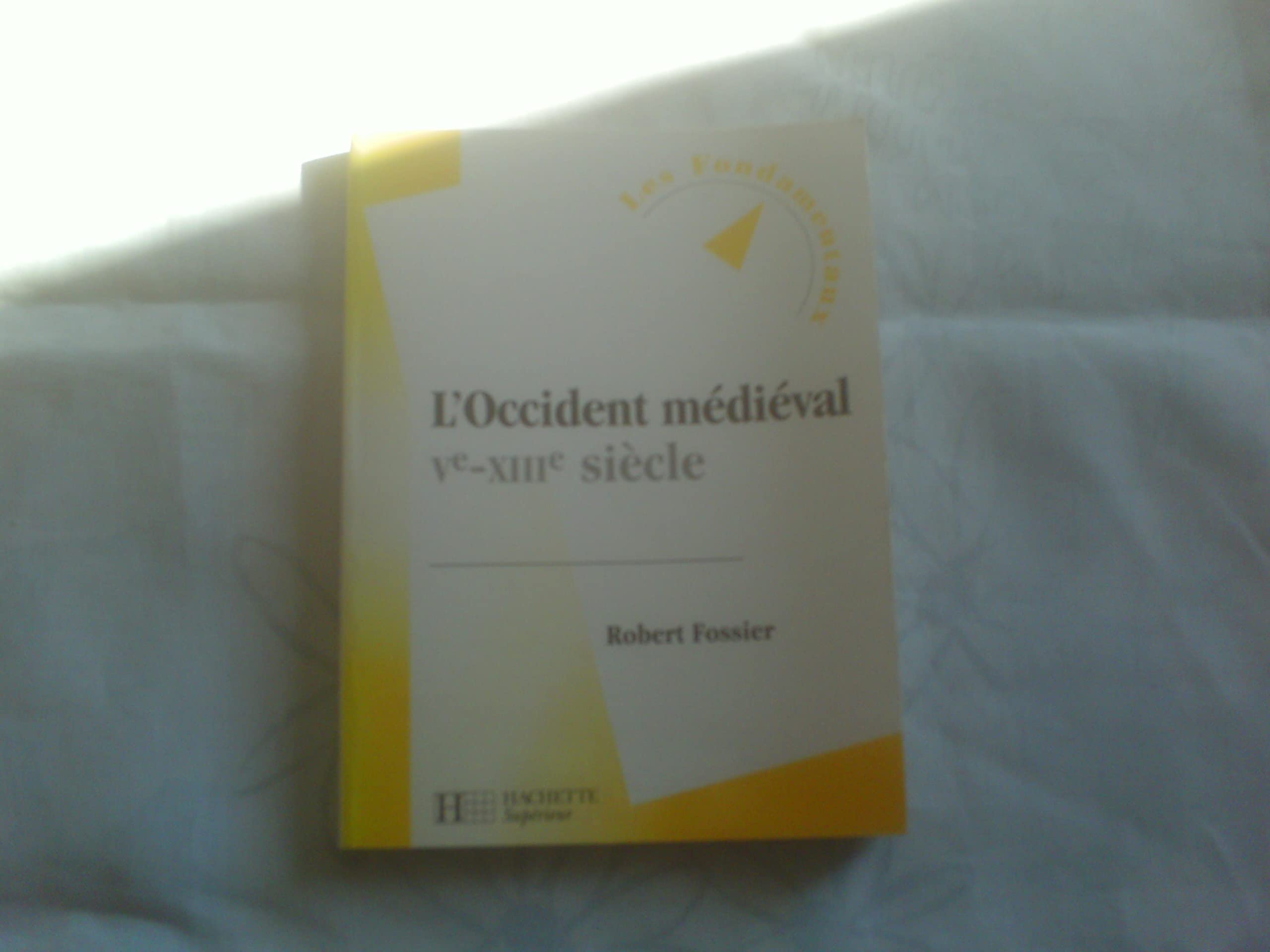 L'Occident médiéval Ve-XIIIe siècle 9782011454911