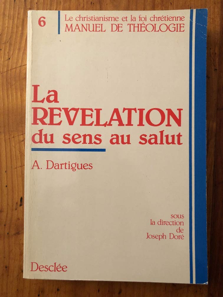 La Révélation : Du sens au salut 9782718902821