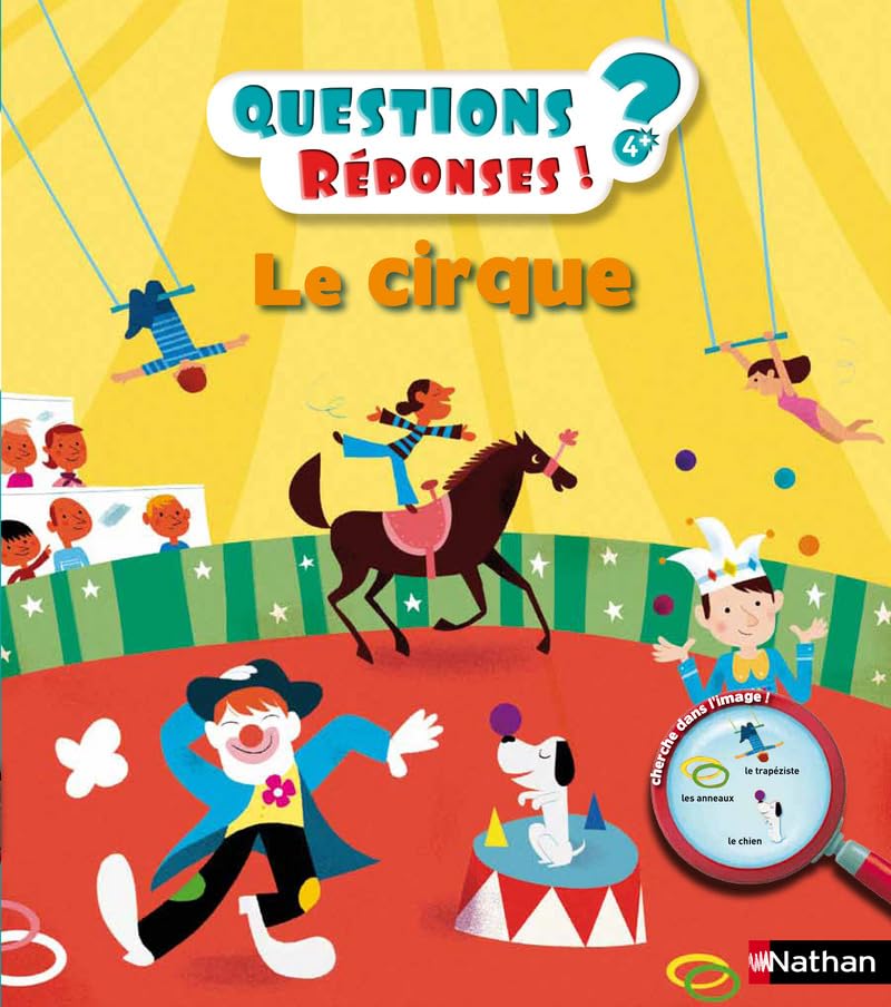 Le cirque - Questions/Réponses - doc dès 5 ans (12) 9782092551684