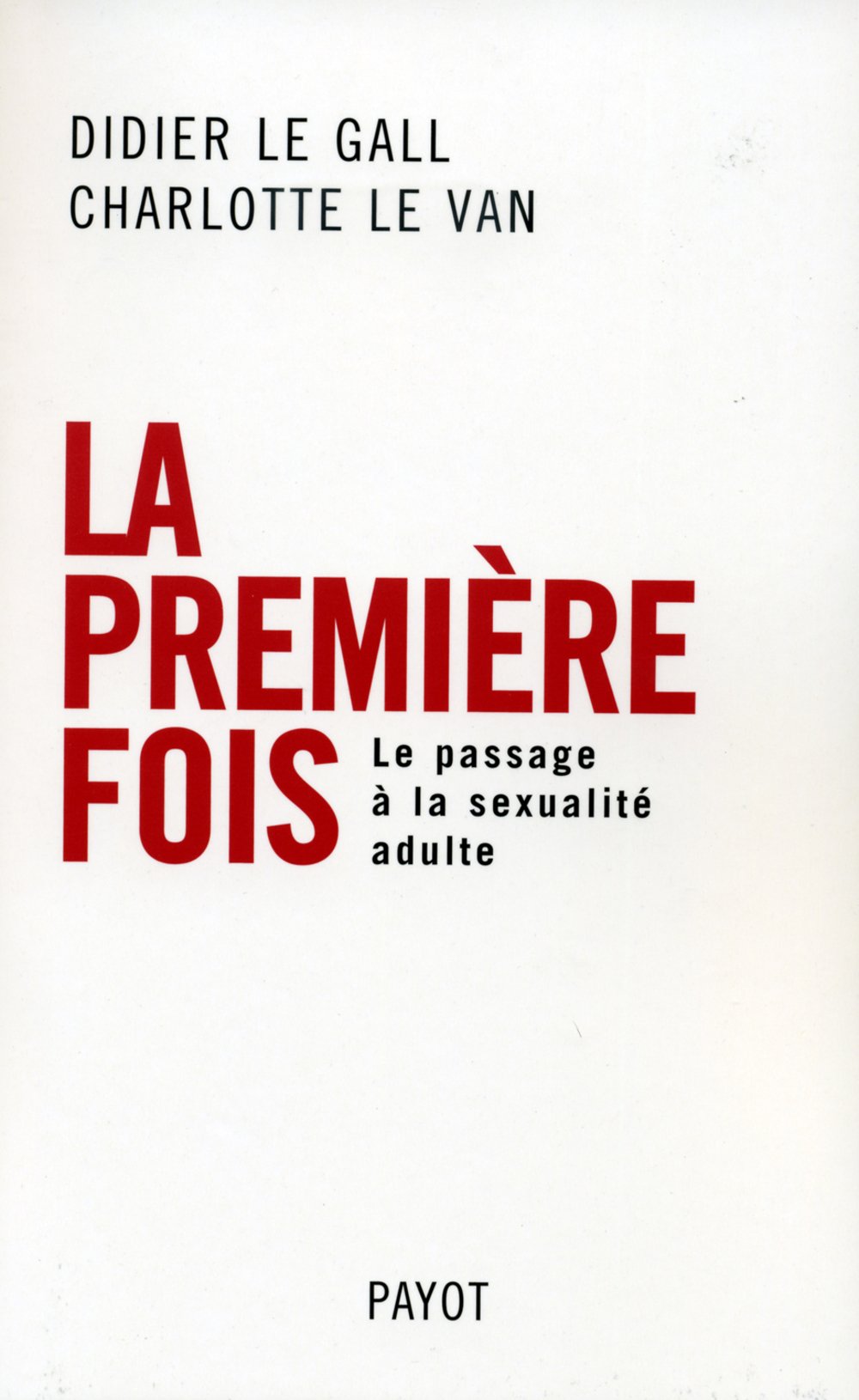 La Première fois 9782228901932