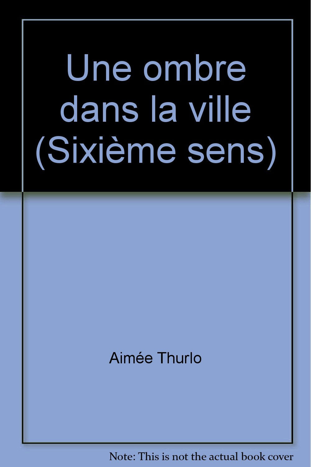 Une ombre dans la ville (Sixième sens) 9782280105026