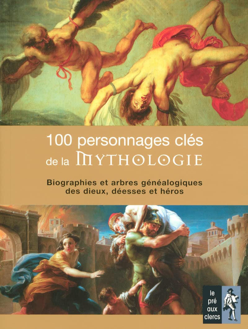 100 personnages clés de la mythologie 9782842283124