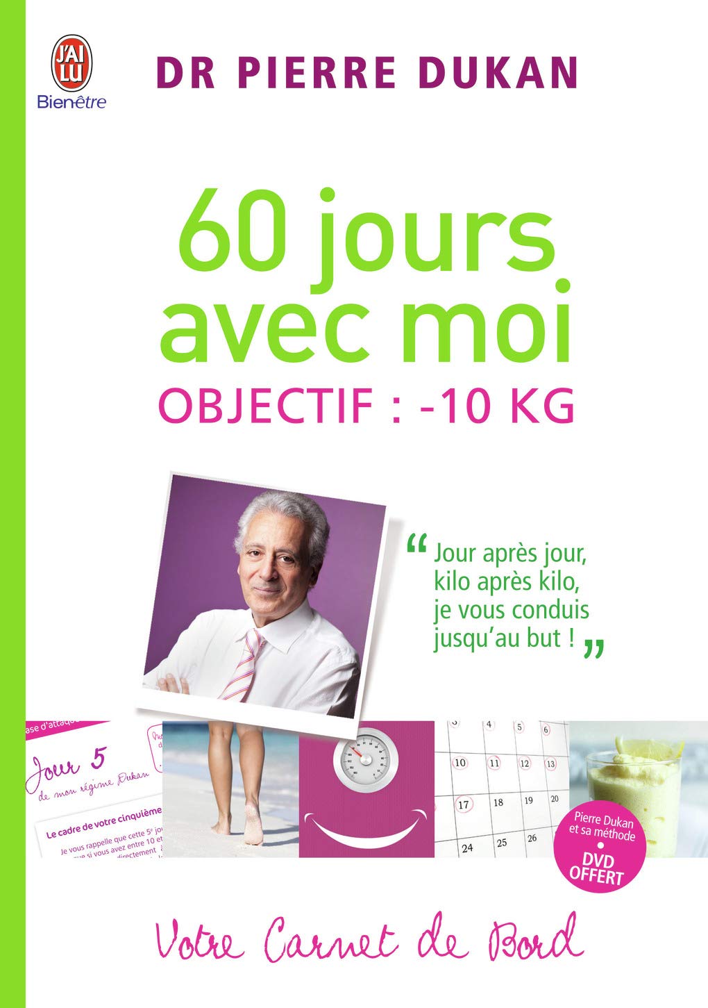 60 jours avec moi : objectif -10 Kg: Votre carnet de bord 9782290054451