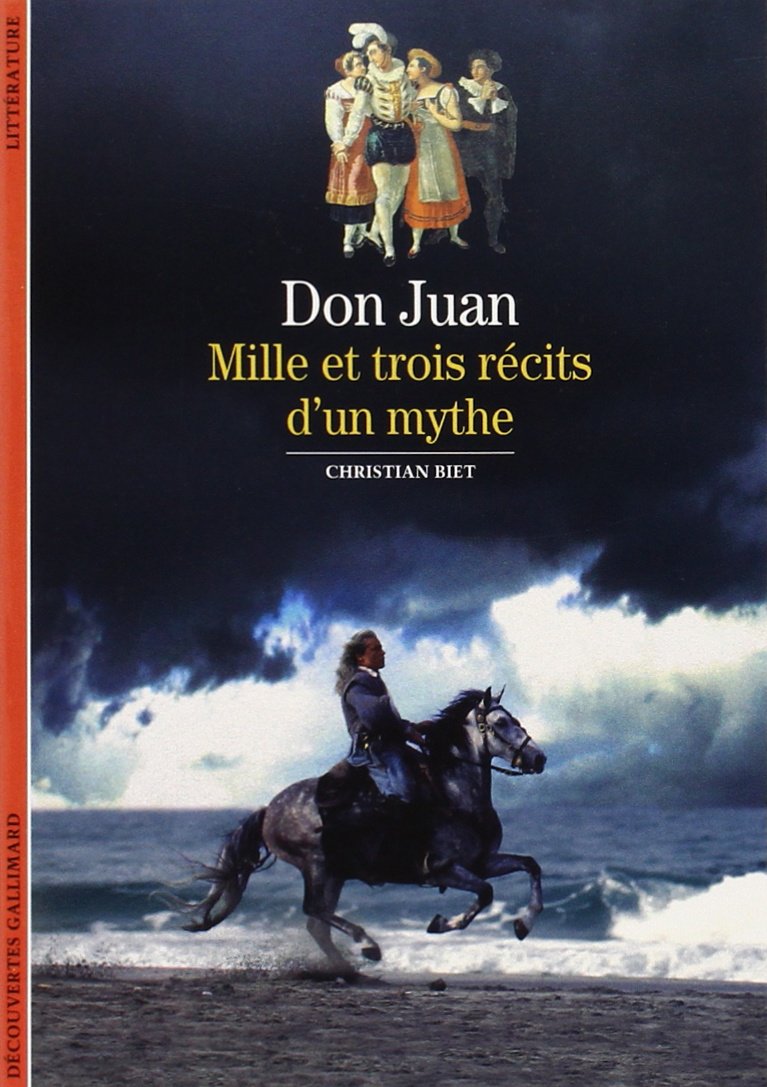 Don Juan: Mille et trois récits d'un mythe 9782070534494