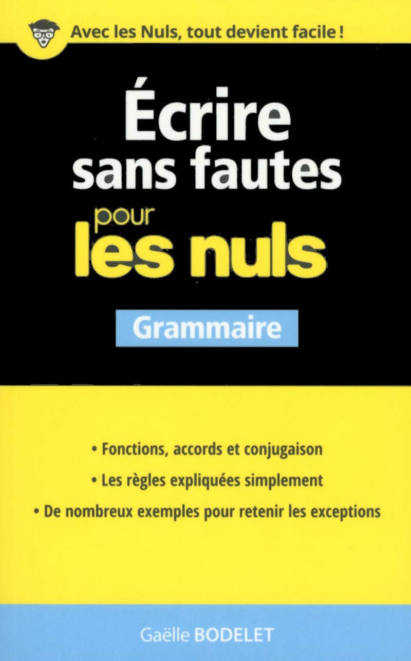 Ecrire sans fautes pour les Nuls 9782754089807