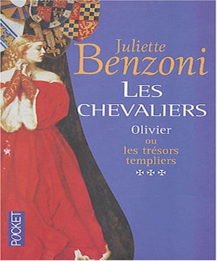 Les Chevaliers, tome 3 : Olivier ou les trésors templiers 9782266133340