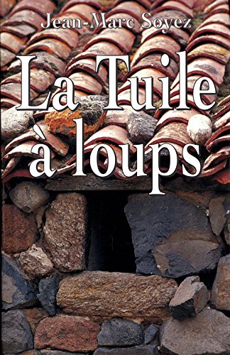 La tuile à loups 9782702891858