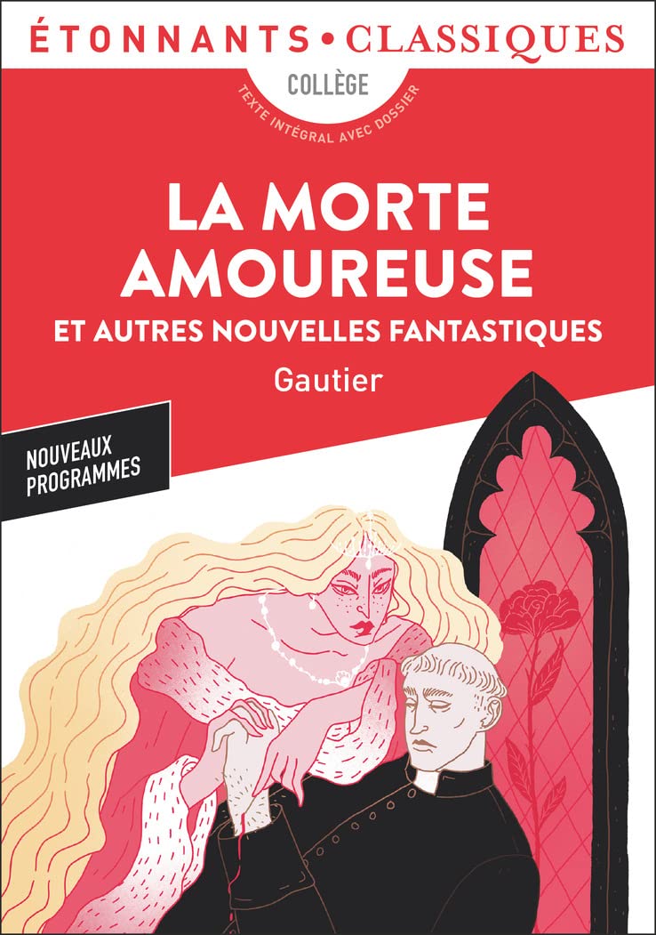 La Morte amoureuse: Et autres nouvelles fantastiques 9782080413338