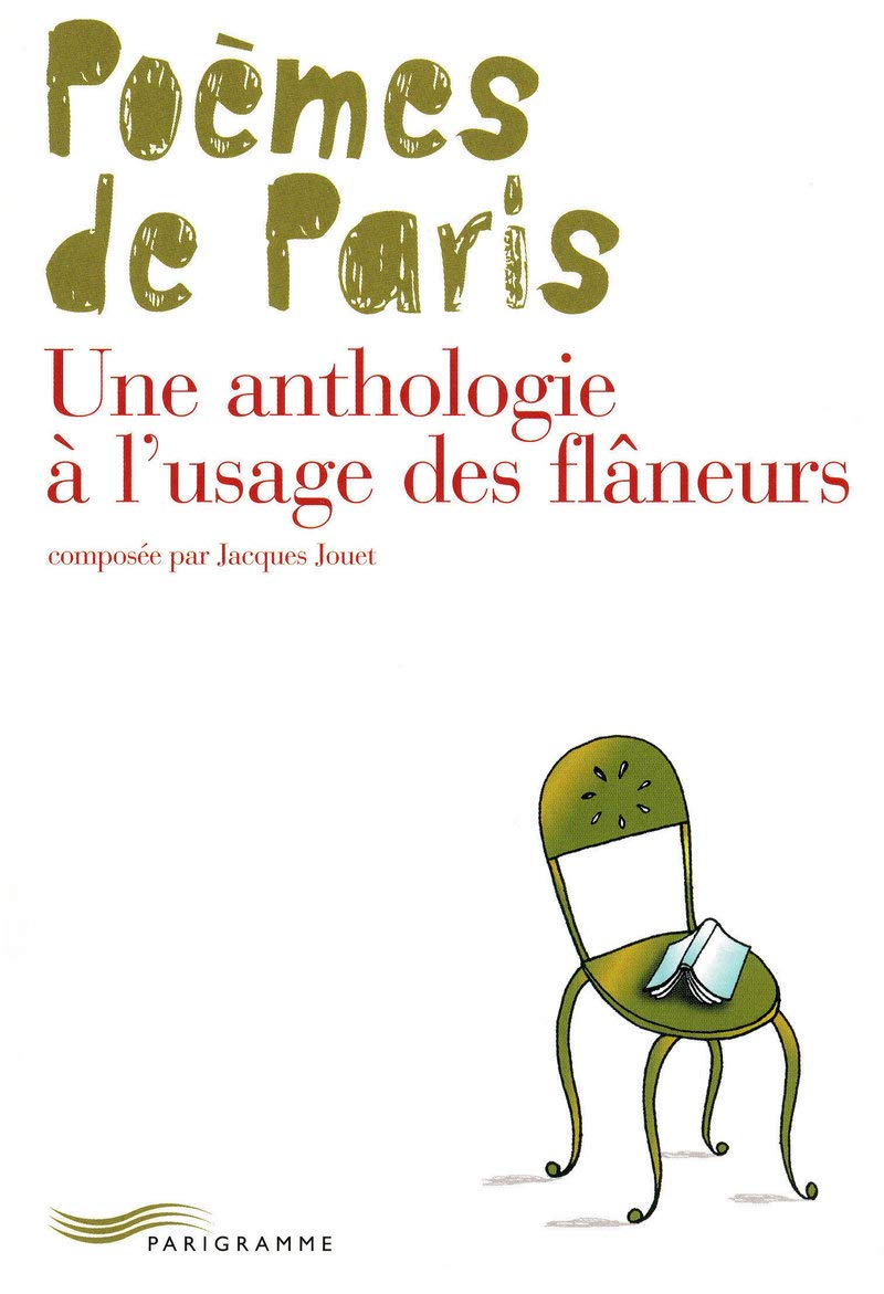 Poèmes de Paris : Une anthologie à l'usage des flâneurs 9782840966173