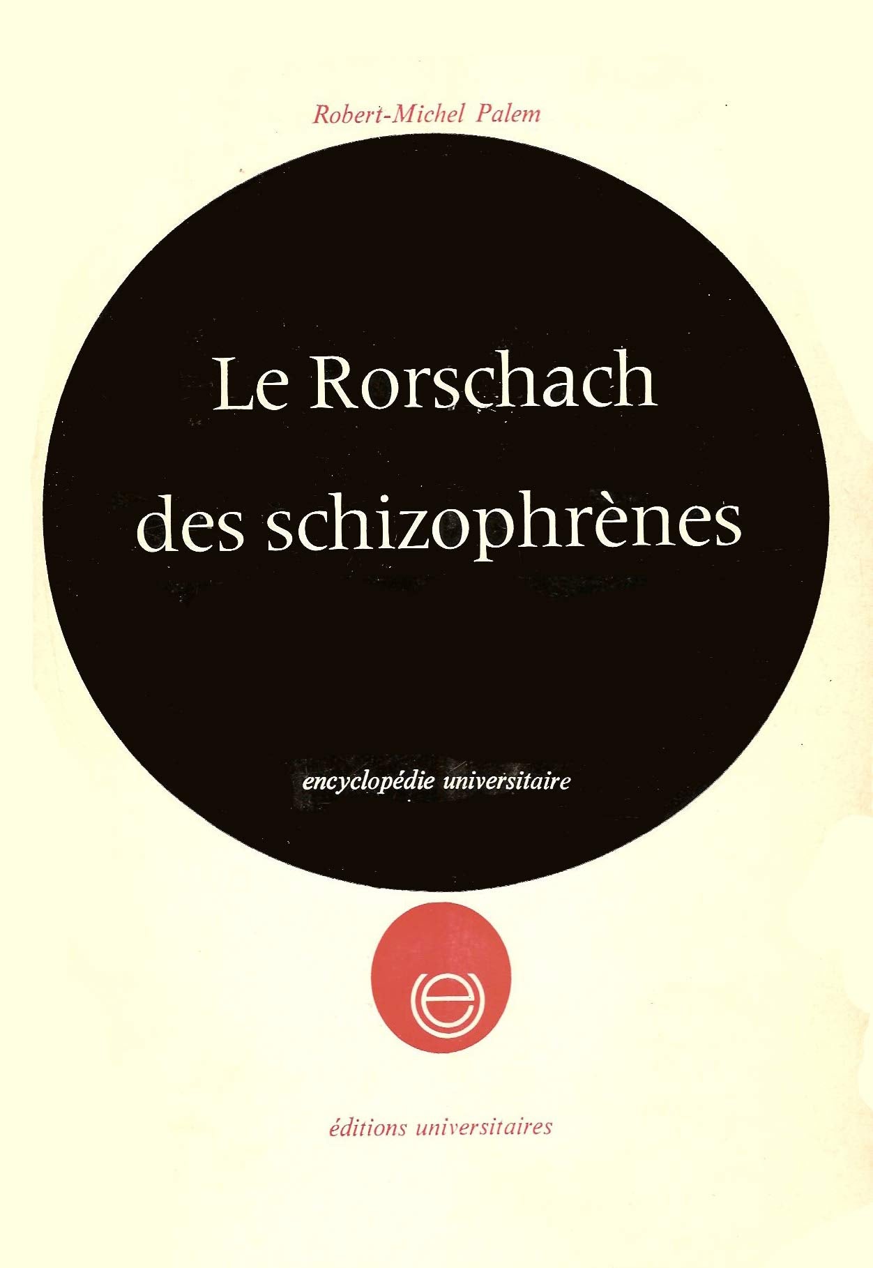 Le rorschach des schizophrènes 