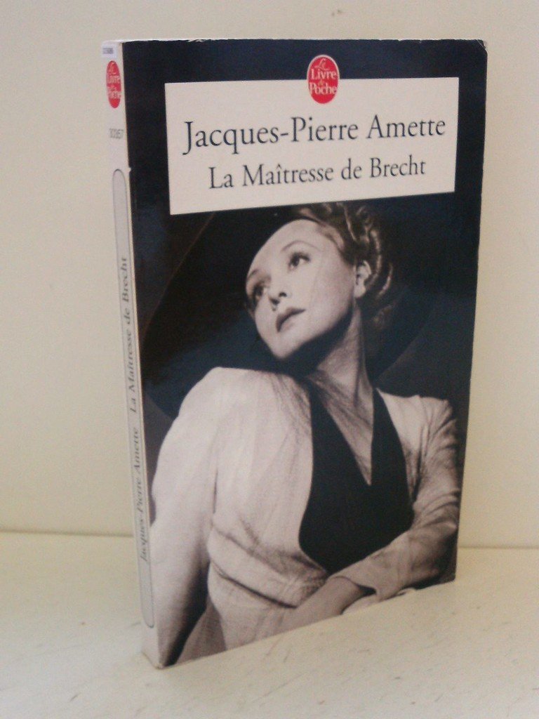La Maîtresse de Brecht - Prix Goncourt 2003 9782253113591