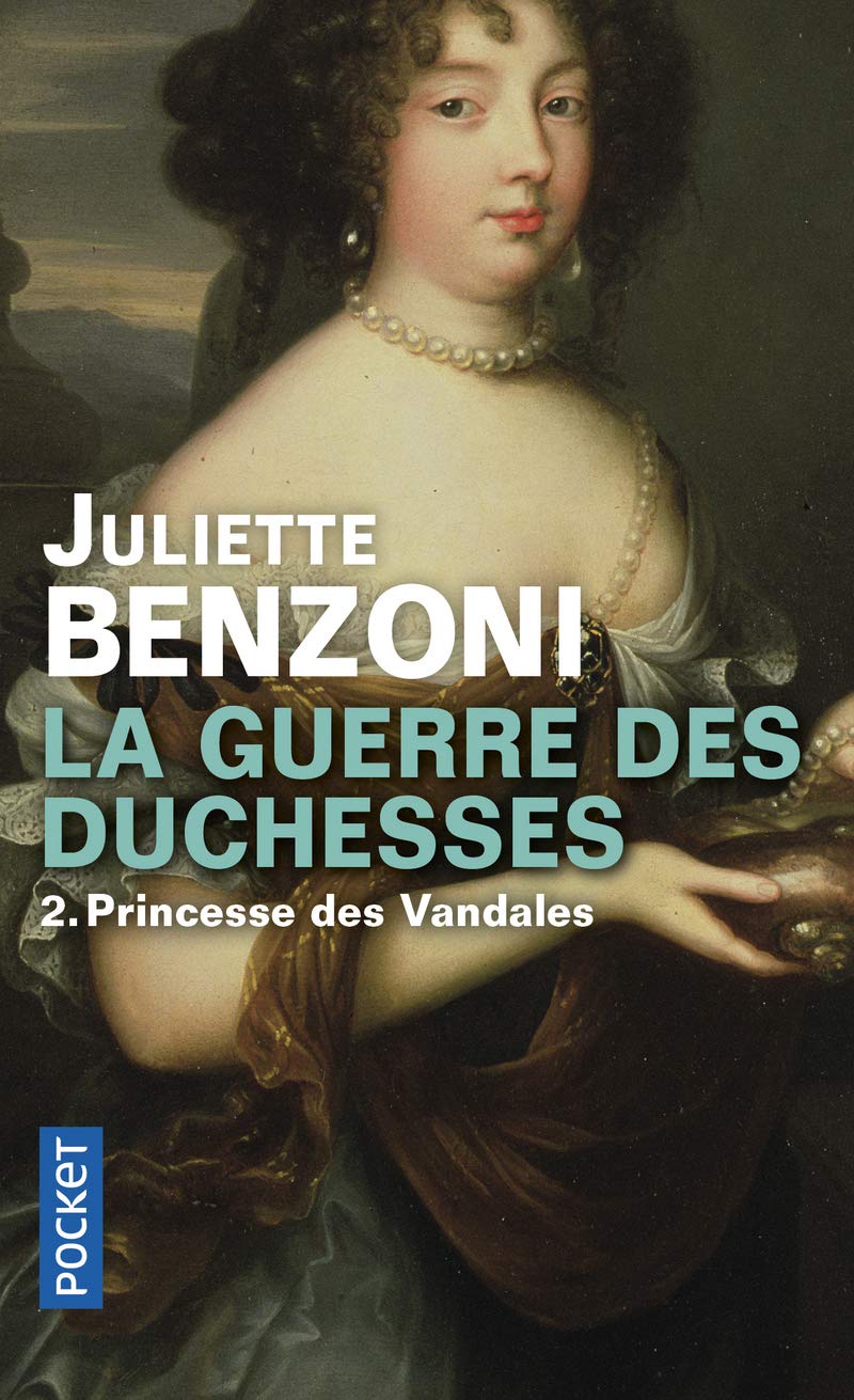 La Guerre des Duchesses: Princesse des vandales (2) 9782266249072