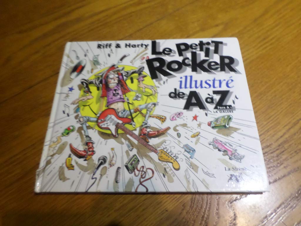 Le petit rocker illustre de A à Z 9782840450900