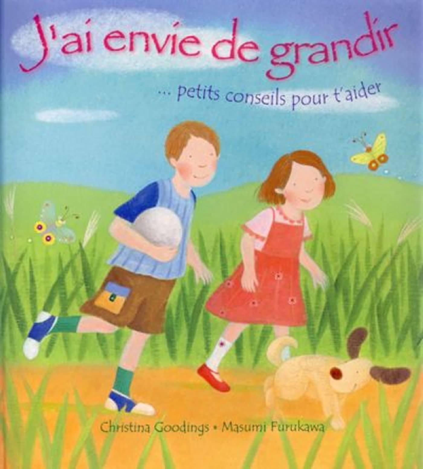 J'AI ENVIE DE GRANDIR : PETITS CONSEILS POUR T'AIDER 9782712211127