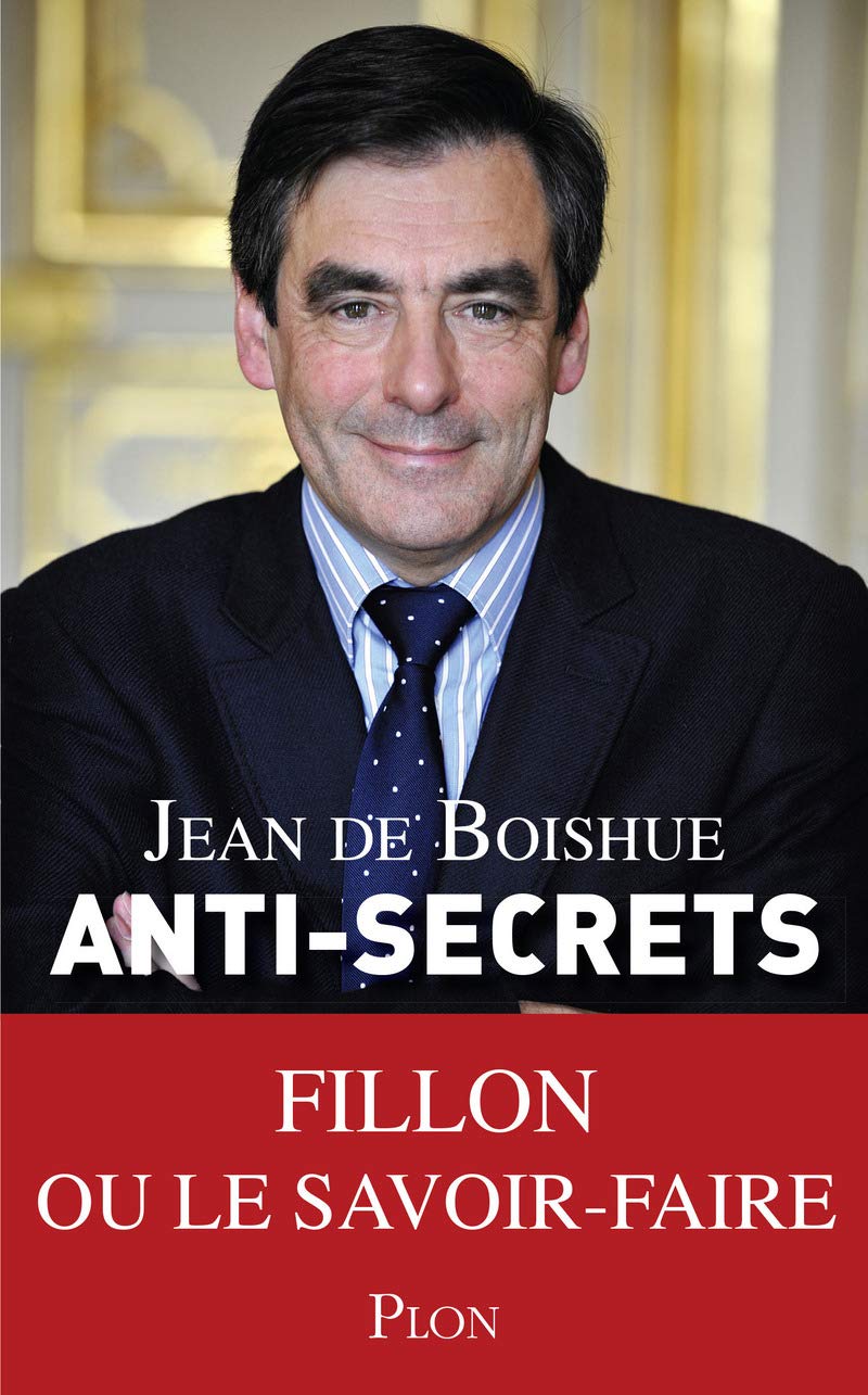 Anti-secrets: Fillon ou le savoir-faire 9782259229500