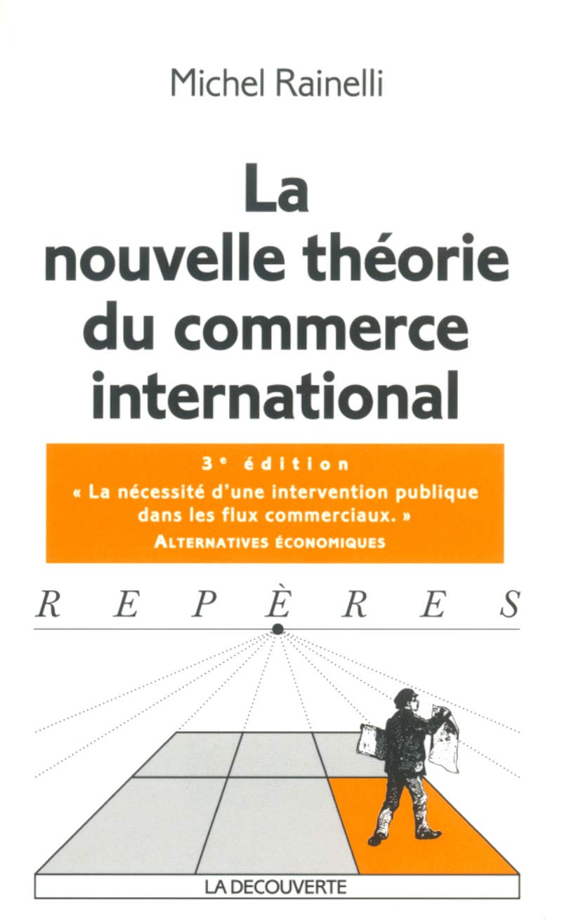 La nouvelle théorie du commerce international 9782707141255