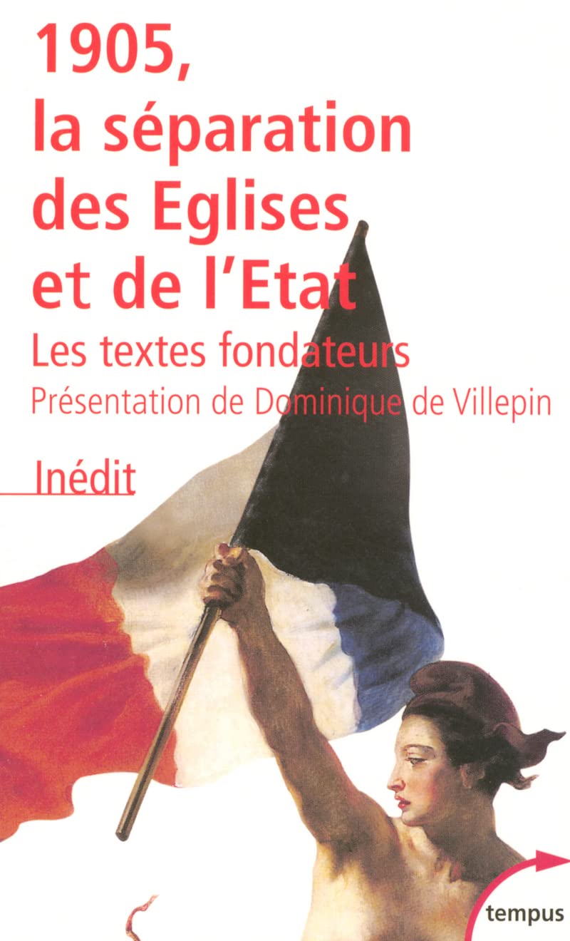 1905, la séparation des Eglises et de l'Etat: Les textes fondateurs 9782262022778