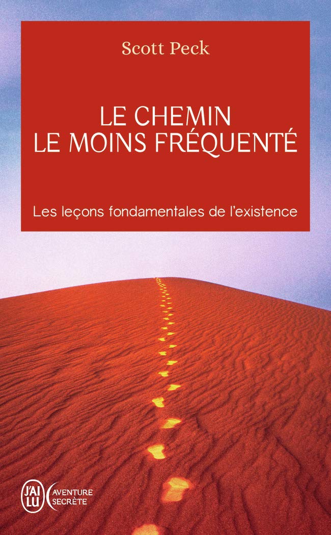 Le chemin le moins fréquenté: Apprendre à vivre avec la vie 9782290342541