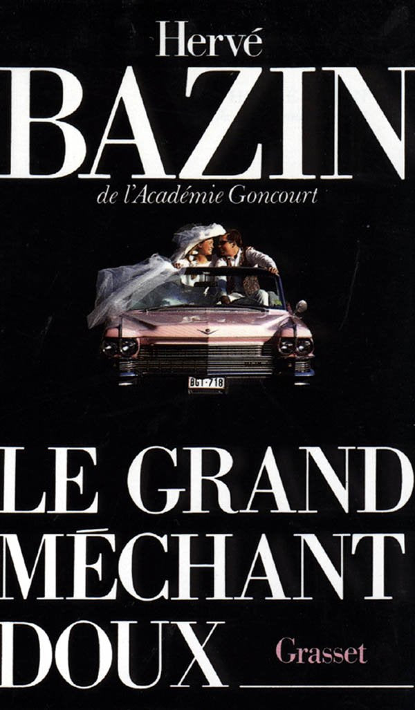 Le grand méchant doux 9782246469315