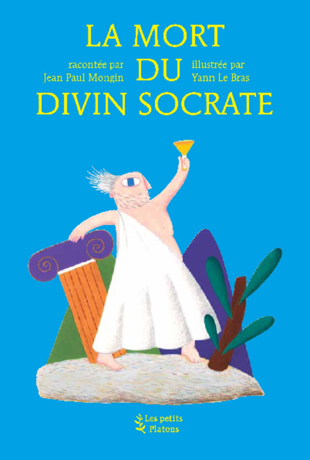 La Mort du divin Socrate 9782361650223