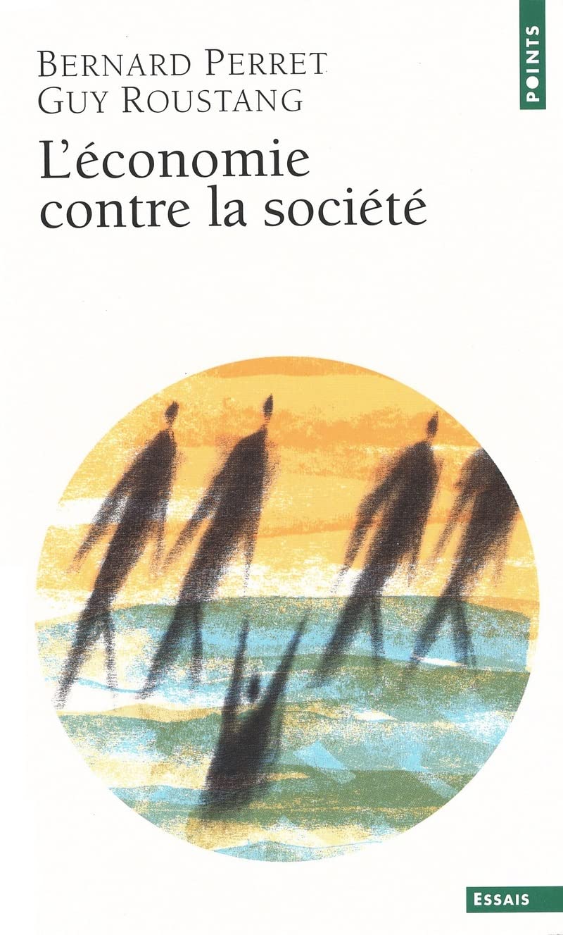 L'économie contre la societe 9782020493741