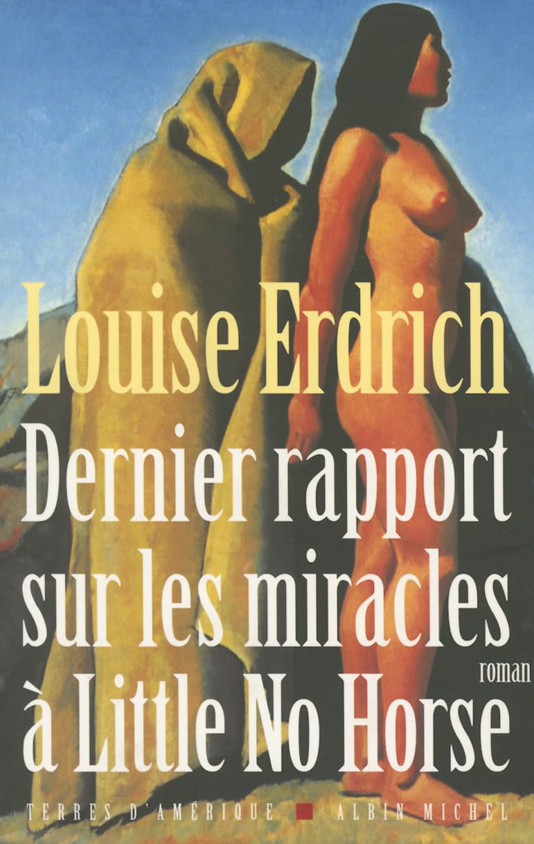 Dernier rapport sur les miracles à Little No Horse 9782226141682