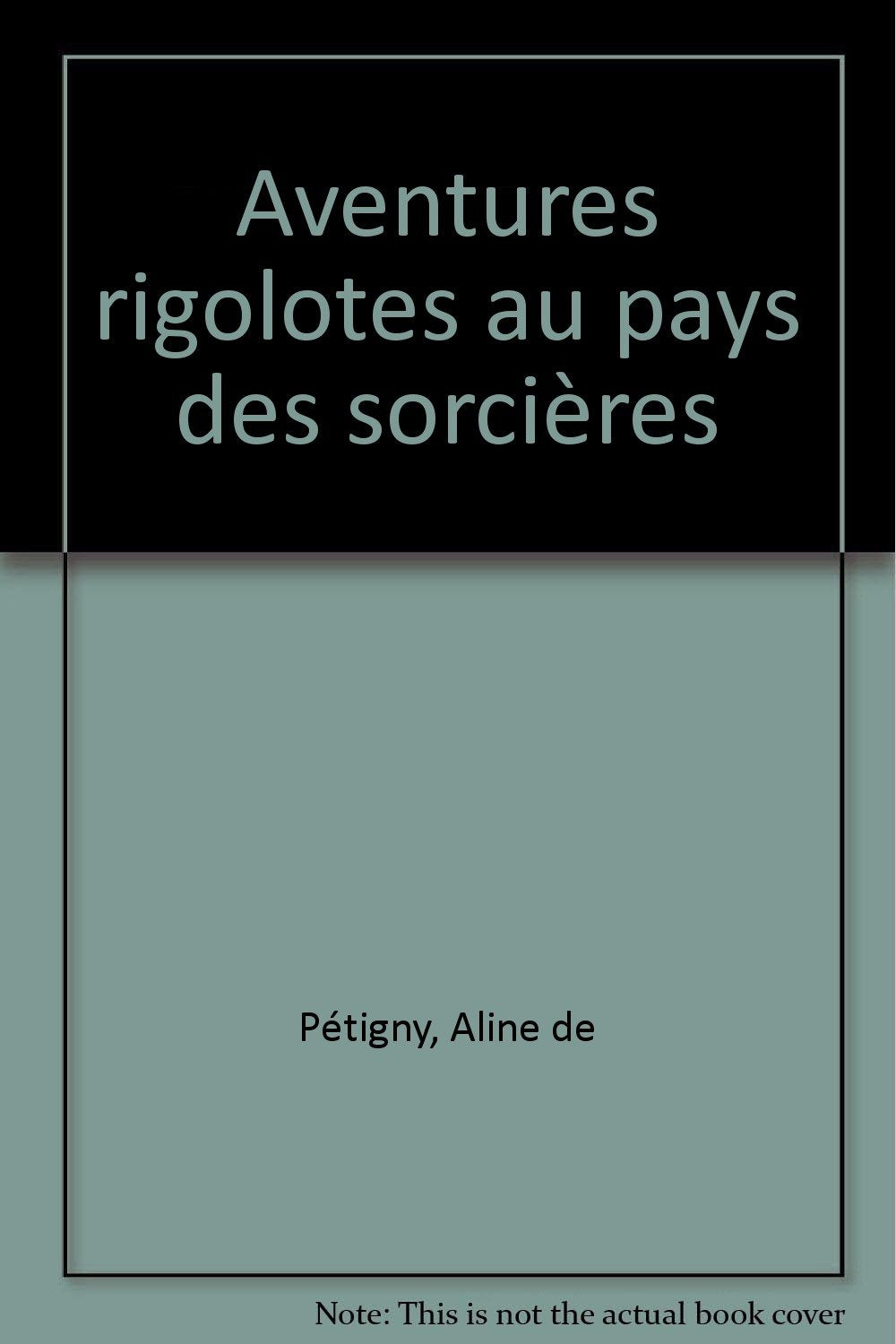 Aventures rigolotes au pays des sorcières 9782803438198