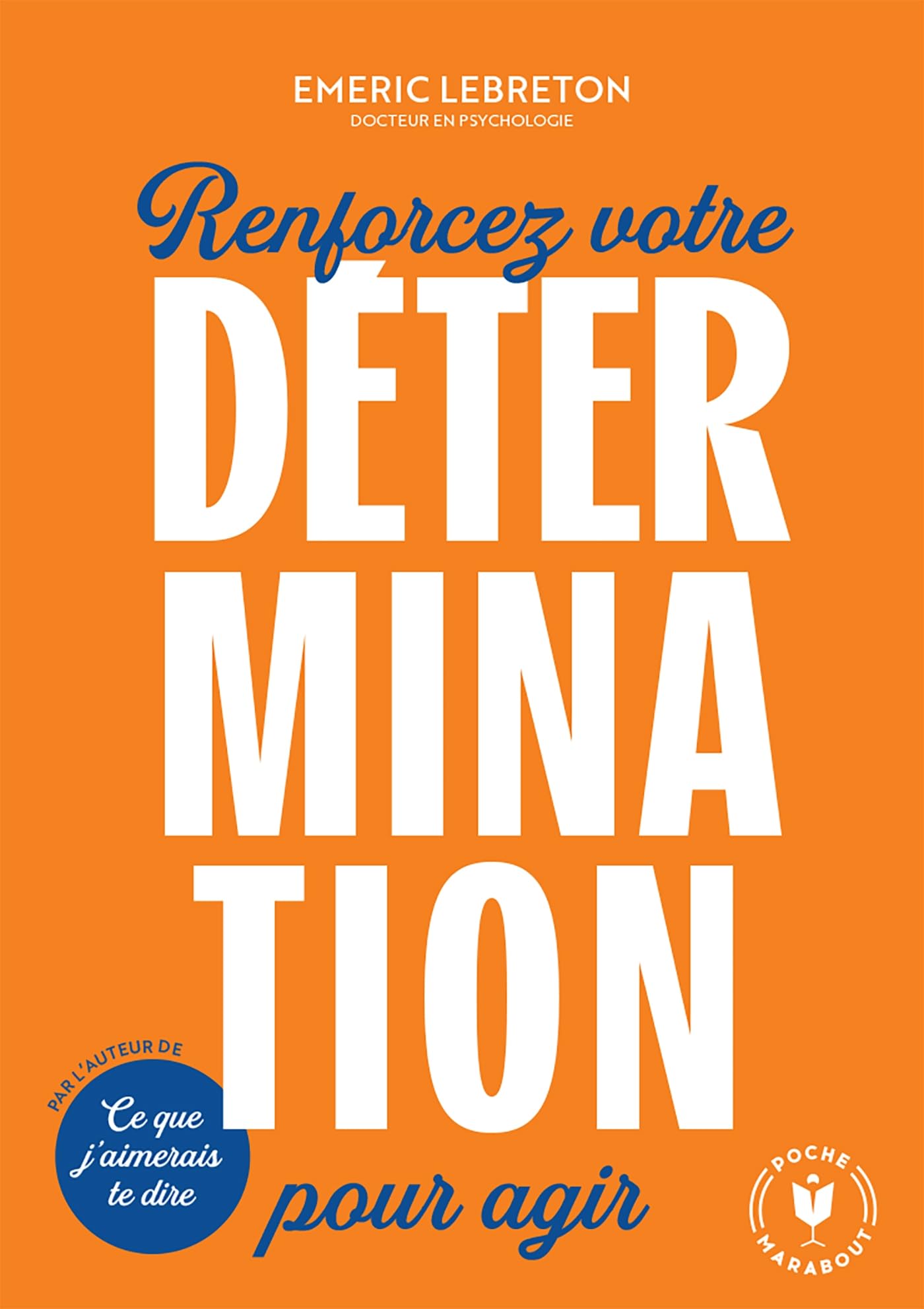 Renforcez votre détermination pour agir 9782501188784