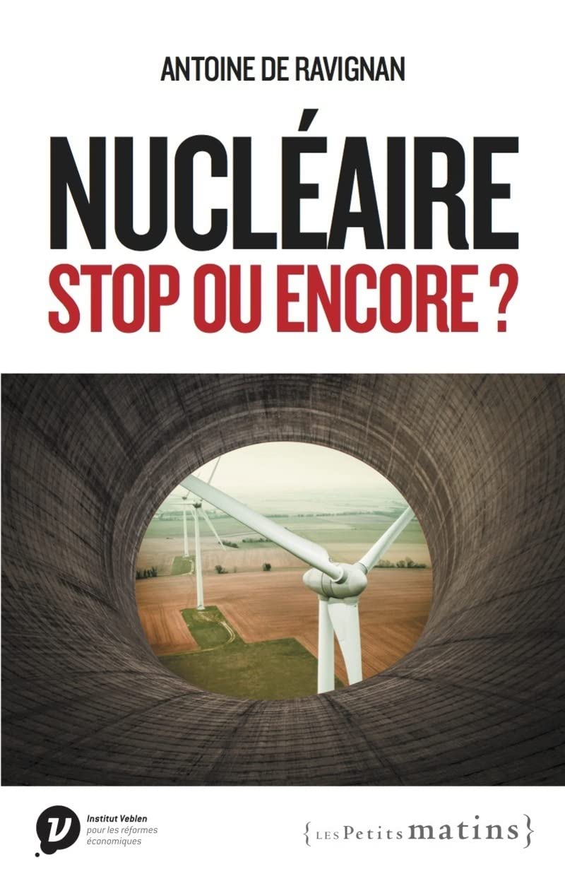 Nucléaire, stop ou encore ? 9782363833280
