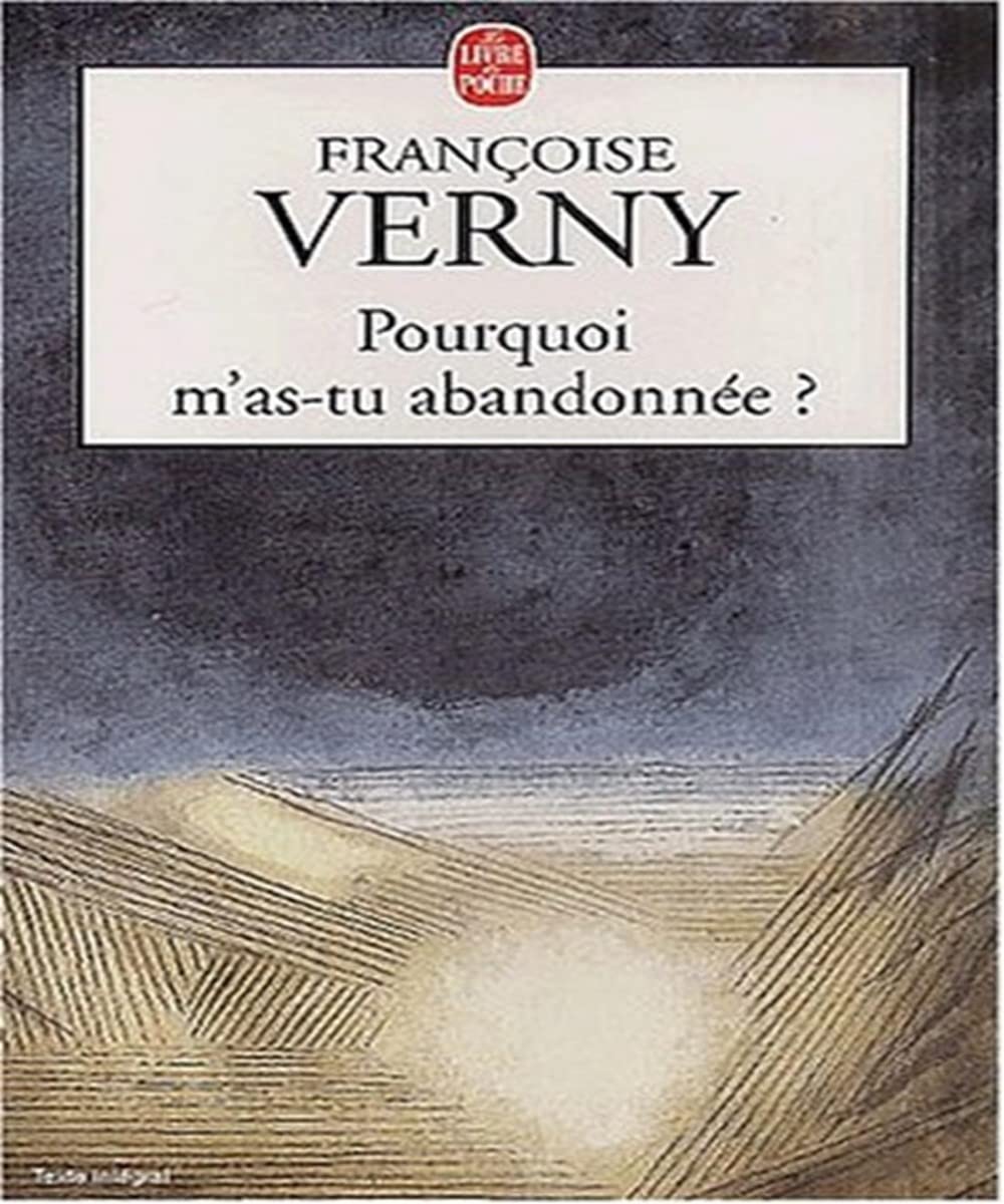 Pourquoi m'as-tu abandonnée ? 9782253151975