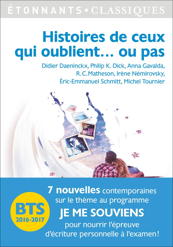 Histoires de ceux qui oublient... ou pas 9782081313927