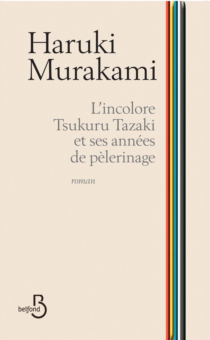 L'Incolore Tsukuru Tazaki et ses années de pèlerinage 9782714456878