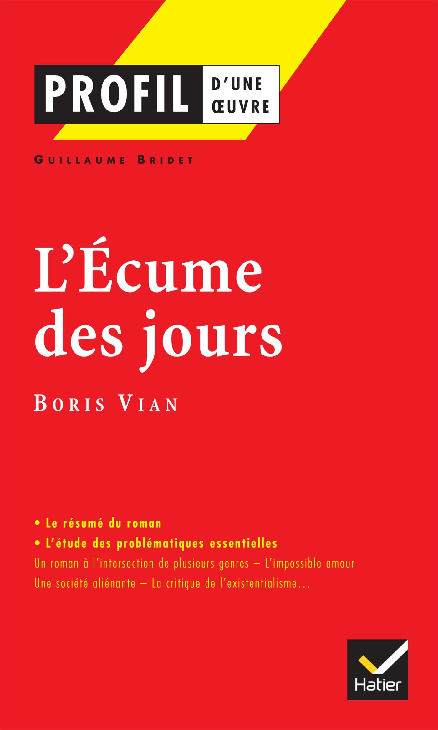 Profil d'une oeuvre : L'écume des jours, Boris Vian 9782218737732