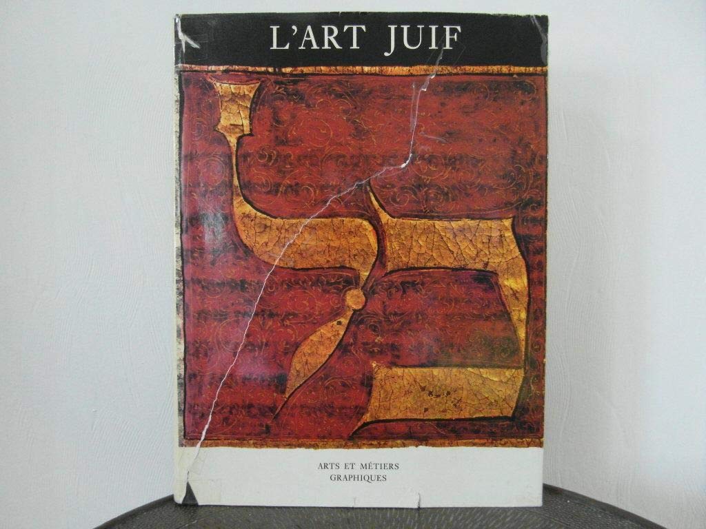 L'ART JUIF. Orient et Occident 9782700400113