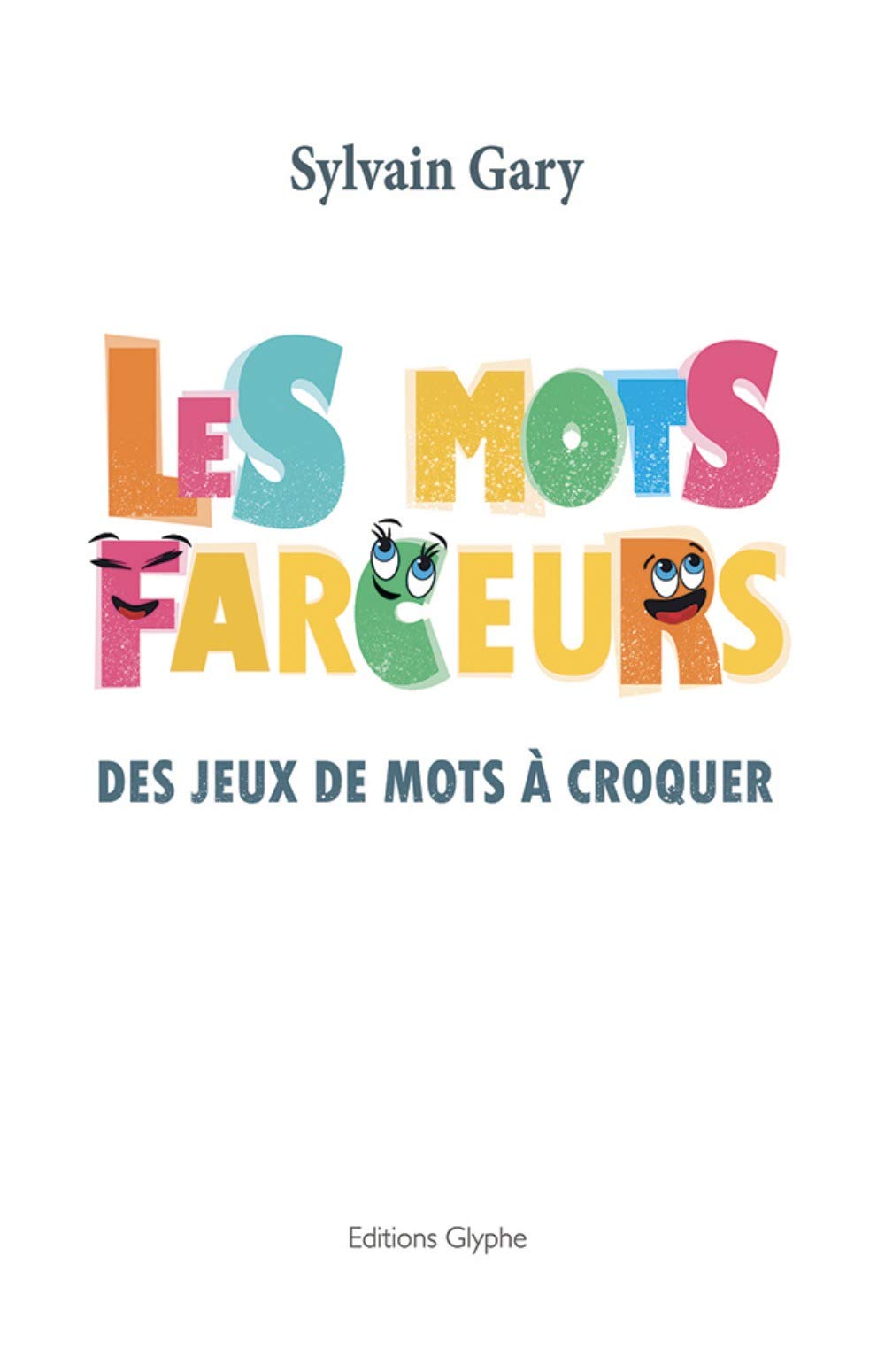 Les mots farceurs 9782352851189