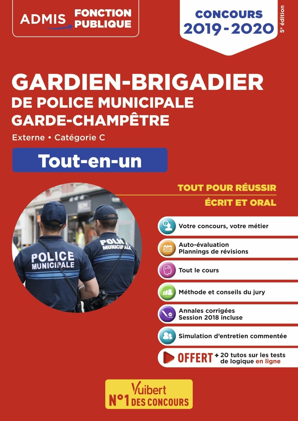Concours Gardien-brigadier de police municipale et Garde-champêtre - Catégorie C - Tout-en-un: Concours externe 2019-2020 9782311206586