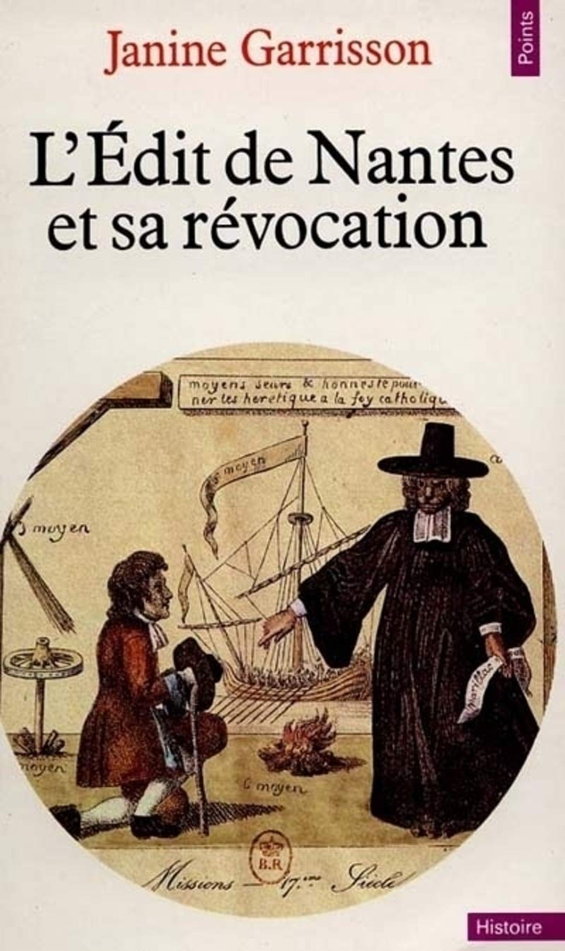 L'édit de Nantes et sa révocation 9782020095563