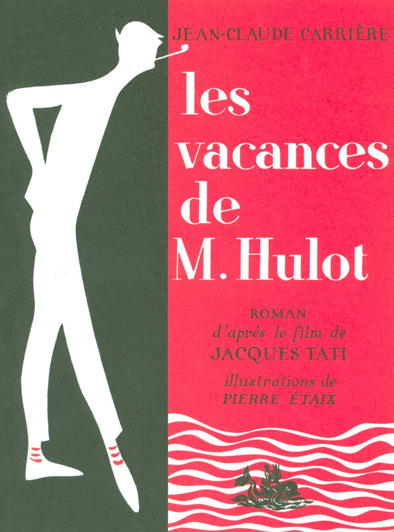 Les vacances de Monsieur Hulot - NE 9782221105474