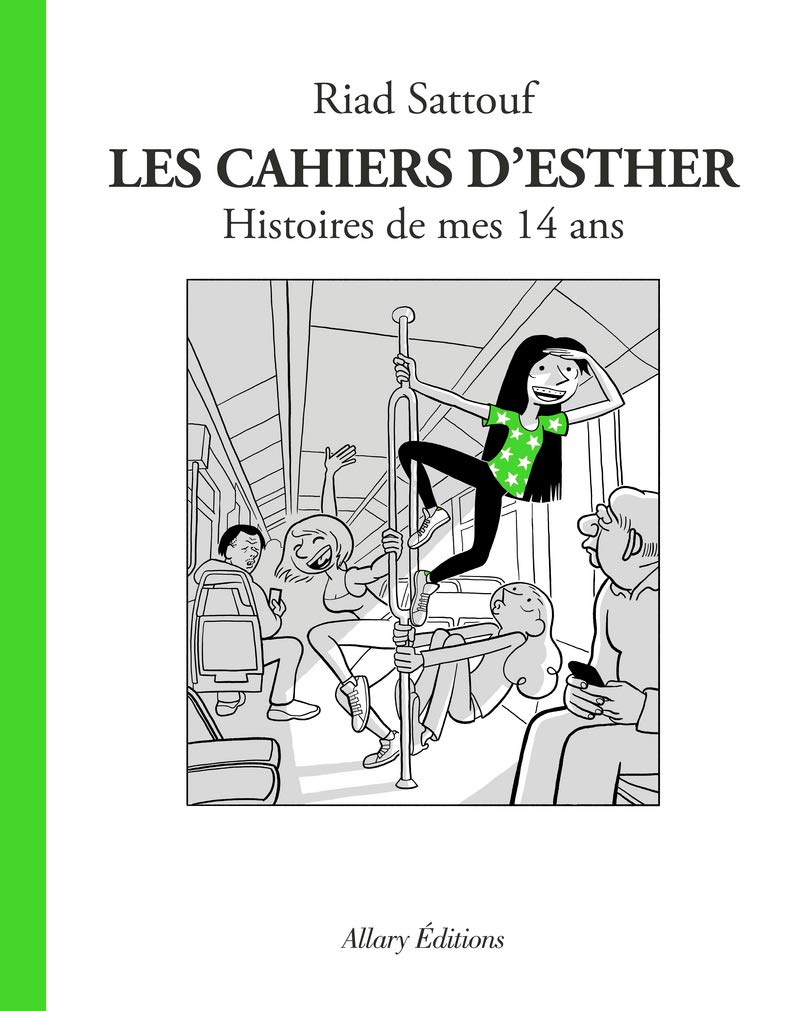 Les Cahiers d'Esther - tome 5 Histoires de mes 14 ans 9782370733214