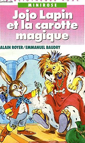 JOJO LAPIN ET LA CAROTTE MAGIQUE 9782010155123