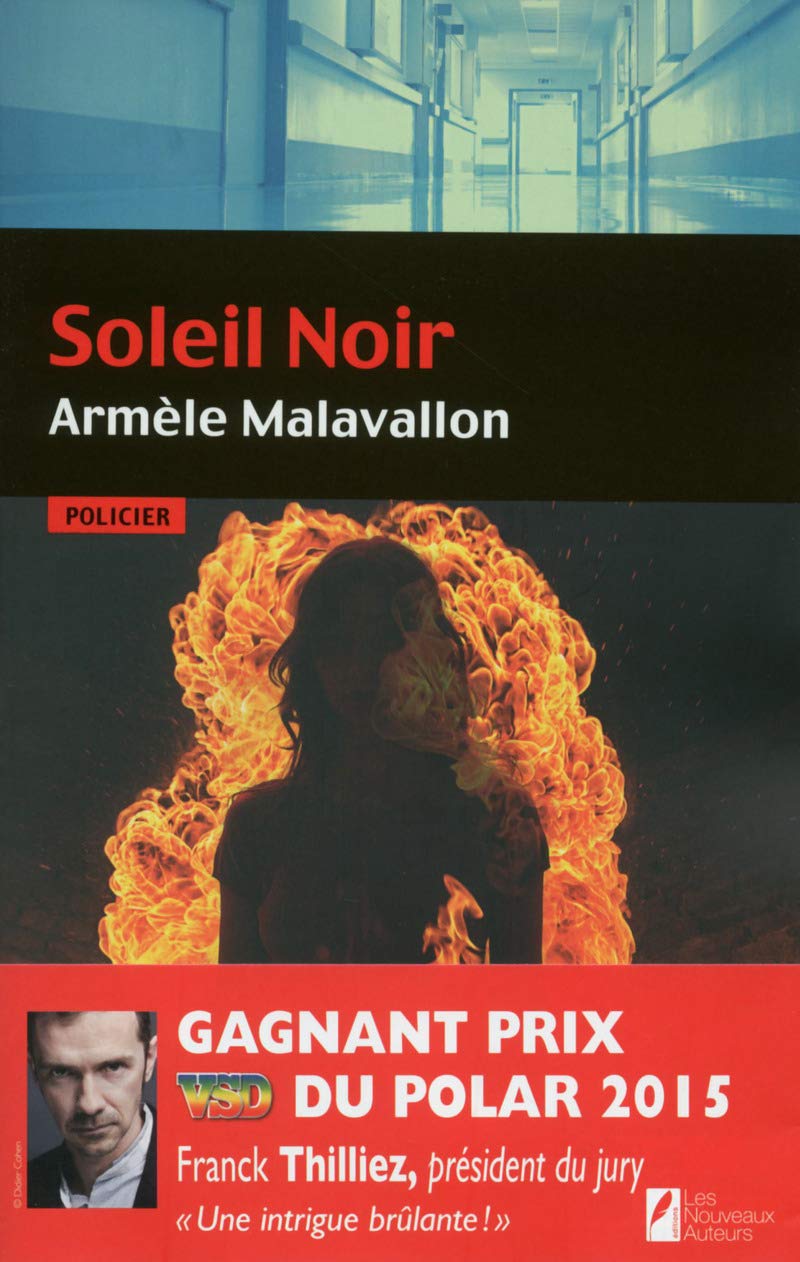 Le soleil noir. Gagnant Prix VSD 2015 9782819503934