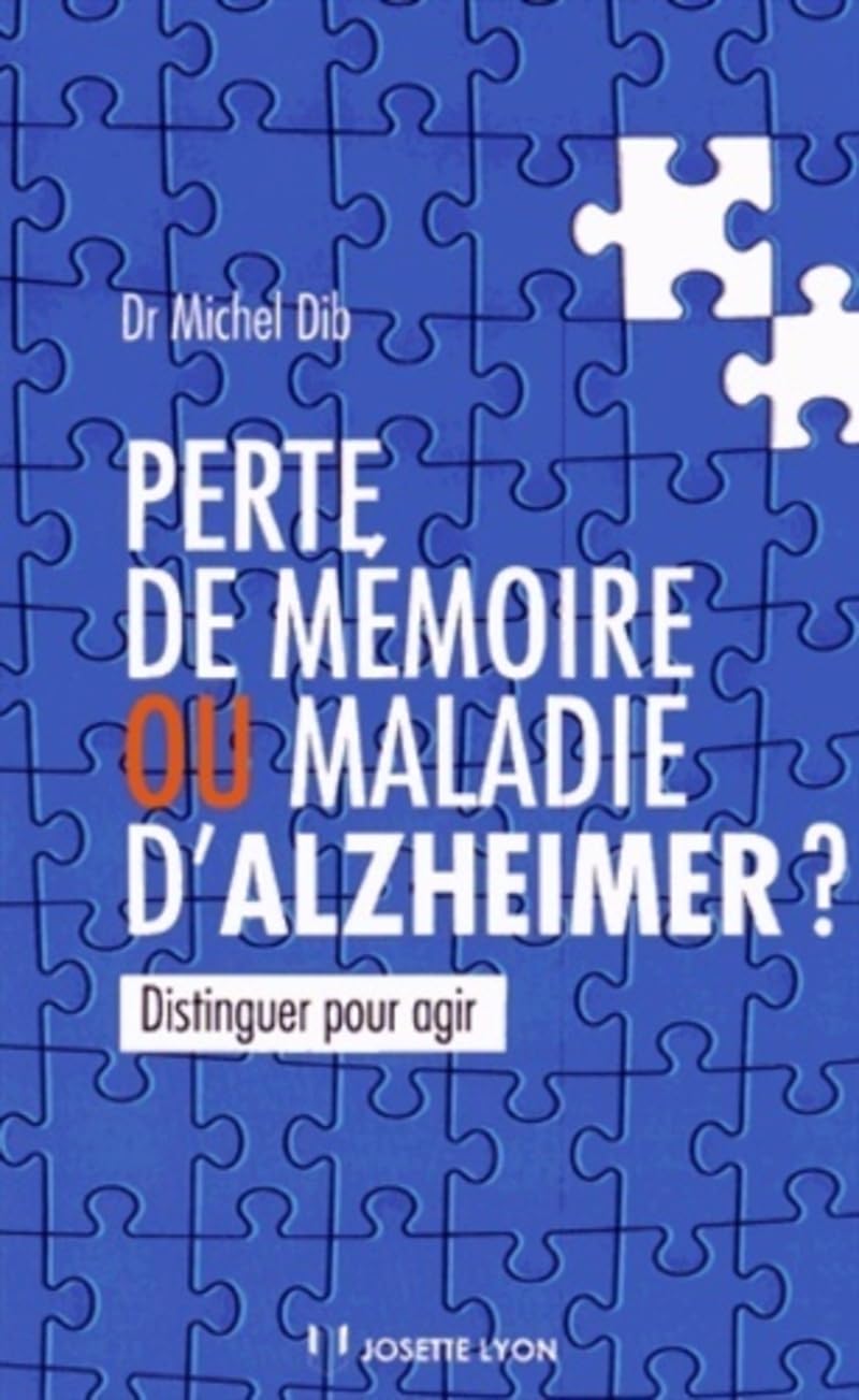 Perte de mémoire ou maladie d'Alzheimer ? 9782843193439