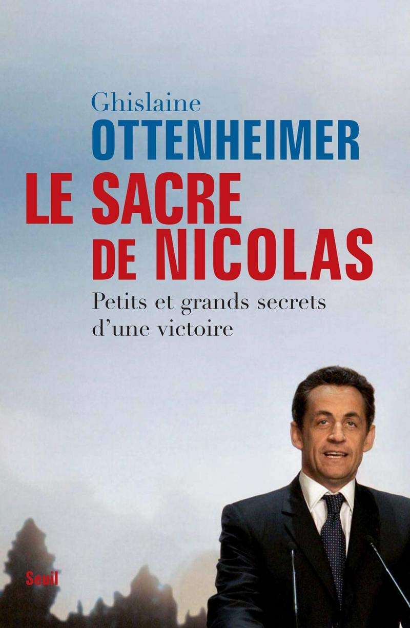 Le Sacre de Nicolas: Petits et grands secrets d'une victoire 9782020945080