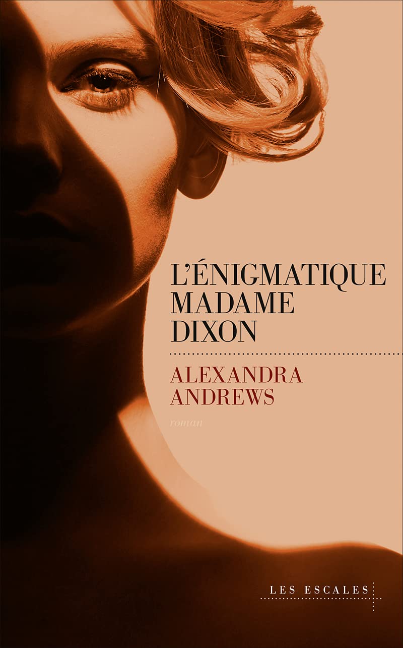 L'énigmatique madame Dixon 9782365695619