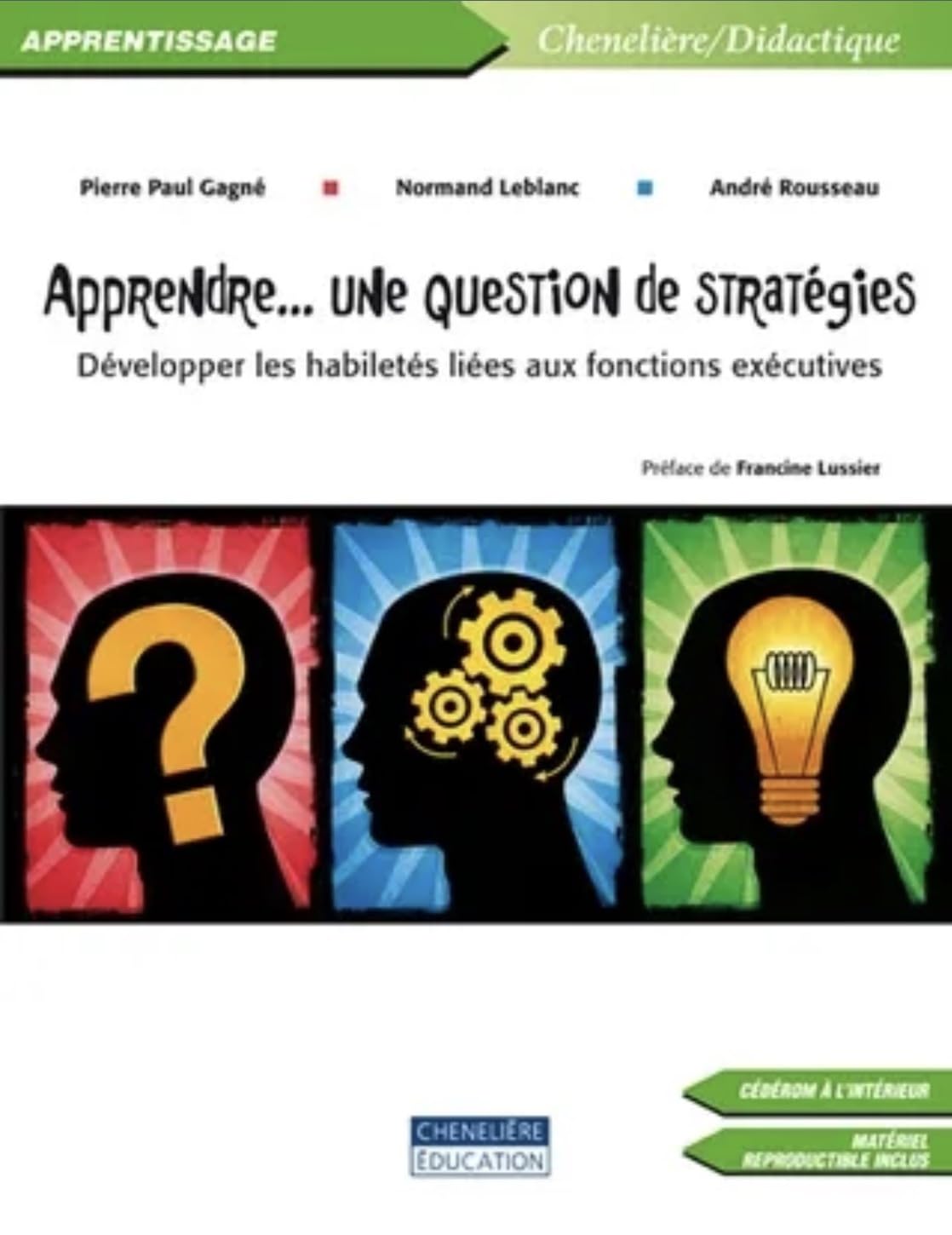 Apprendre... une question de stratégies: Développer les habiletés liées aux fonctions exécutives 9782765024156