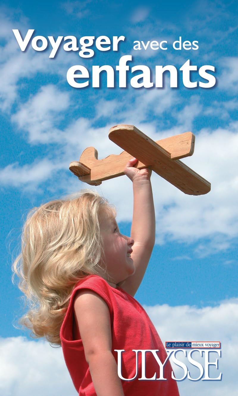 VOYAGER AVEC DES ENFANTS 1 ED 9782894647363