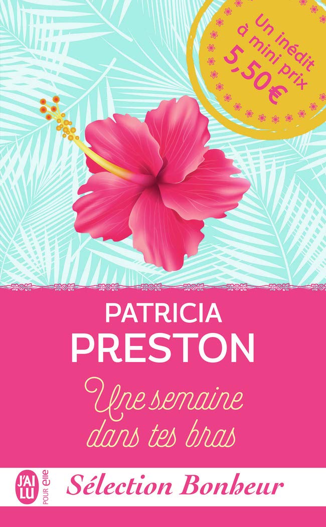 Une semaine dans tes bras 9782290137918