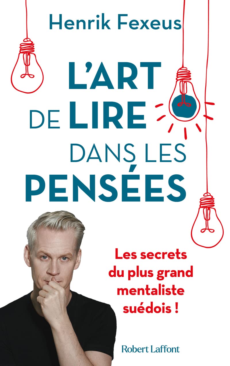 L'Art de lire dans les pensées - Les Secrets du plus grand mentaliste suédois ! 9782221264355